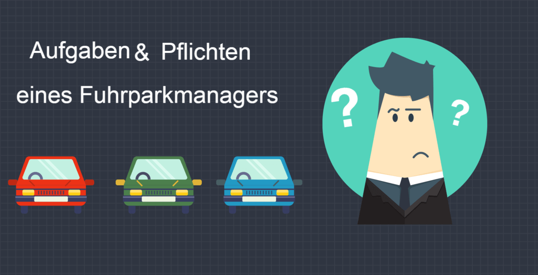 fuhrparkleiter in der verantwortung aufgaben und pflichten eines fuhrparkmanagers